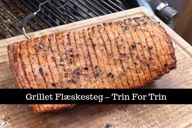 Flæskesteg på grill – den komplette guide til sprød svær
