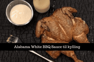 Alabama White BBQ Sauce til kylling